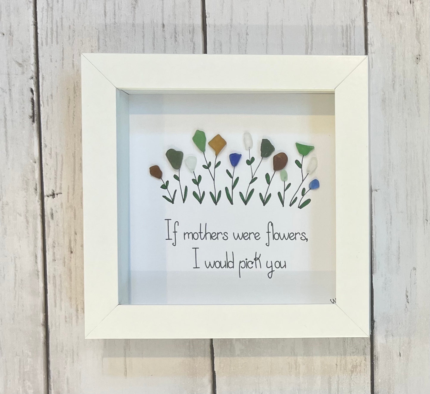 If Mothers Were Flowers