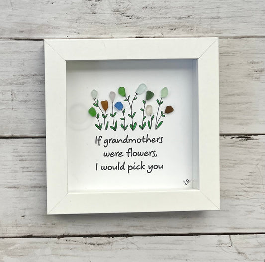 If Grandmothers Were Flowers